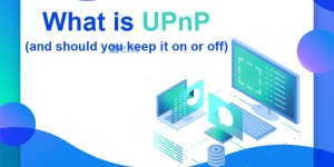 UPnP用于什么？UPnP如何工作？